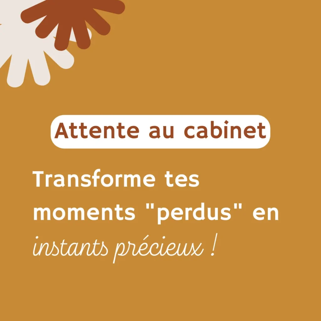 Optimise tes temps inter-patients et transforme la frustration en moments productifs ou relaxants